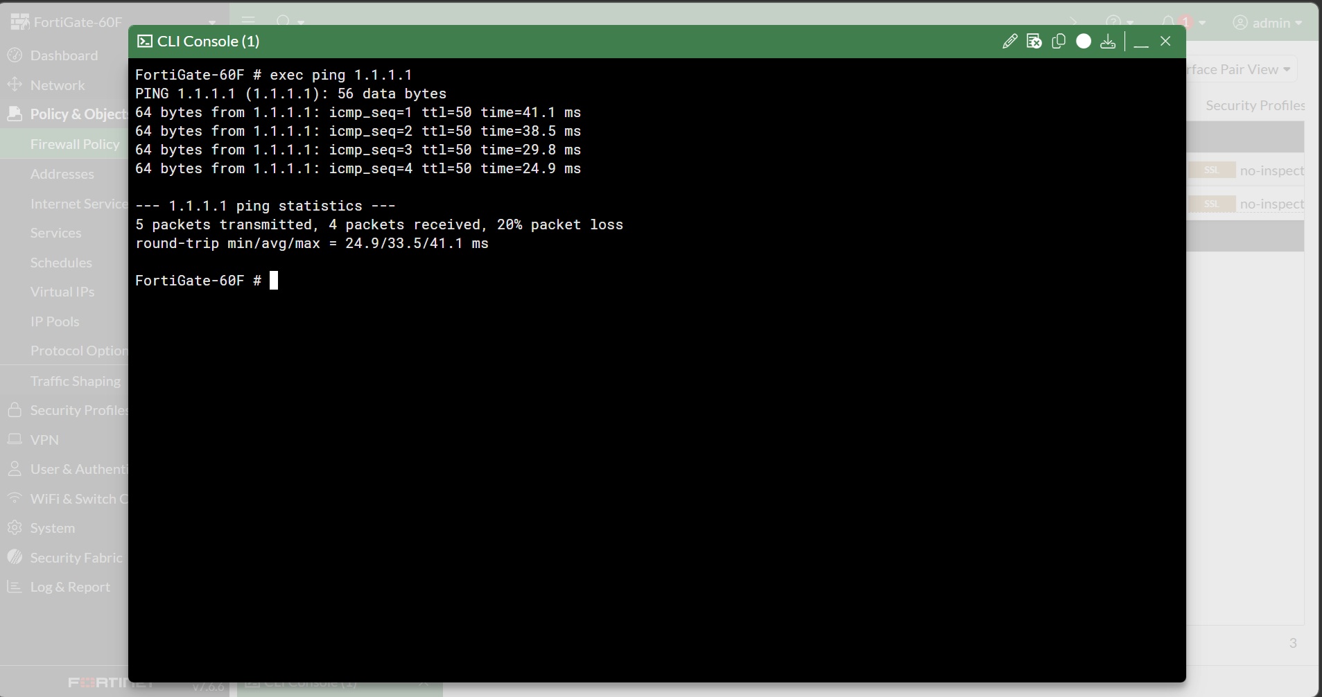 CLI Console บน FortiGate — ping 1.1.1.1 ได้ผลตอบกลับ